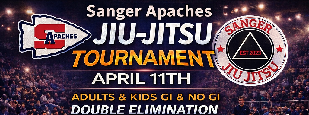 Sanger Apaches Jiu Jitsu Championships