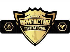 DRYFACTOR INVITATIONAL FIRST EDITION