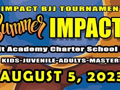 2023 Summer Impact Bjj GI Tournament