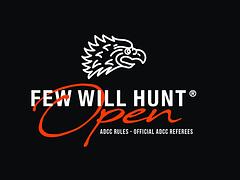Few Will Hunt Open