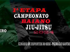 CAMPEONATO BAIANO DE JIU-JITSU 2024 - 1ª Etapa