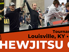 Chewjitsu Open Louisville 2024