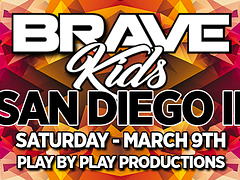 Brave Kids San Diego II