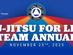 2023 Jiu-JITSU FOR LIFE TEAM ANNUAL
