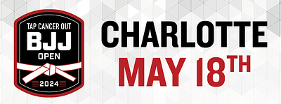 Tap Cancer Out 2024 Charlotte BJJ Open