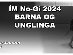 Íslandsmeistaramót No-Gi Barna og Unglinga 2024