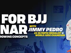 Judo for BJJ Seminar - Grip Strategies & Throwing Concepts with Jimmy Pedro