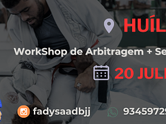 WorkShop de Arbitragem + Seminario Jiu-jitsu - Huila