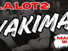ROLL A LOT 2: YAKIMA