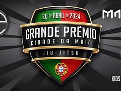 GRANDE PRÊMIO CIDADE DA MAIA DE JIU-JITSU 2024