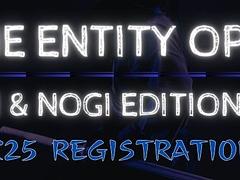 The Entity Open: Gi & NoGi Edition 4