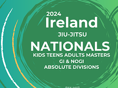 Ireland Jiu Jitsu Nationals 2024