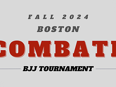 Fall 2024 Combate BJJ Tournament - Boston
