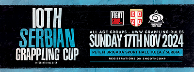 10th SERBIAN GRAPPLING CUP - International Open