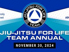 2024 JIU-JITSU FOR LIFE TEAM ANNUAL