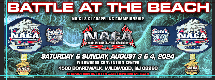 NAGA Battle at the Beach Teens (14-17) & Adults Grappling Championship