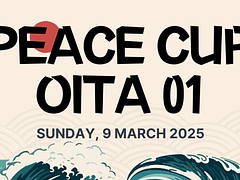 PEACE CUP OITA 01