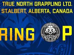 TRUE NORTH GRAPPLING CHAMPIONSHIP - SPRING OPEN (March 15, 2025)