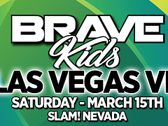 Brave Kids Las Vegas VII