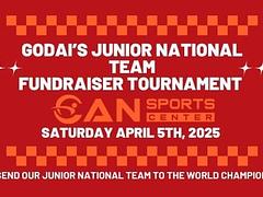2025 Godai's Junior National Team Fundraiser Tournament