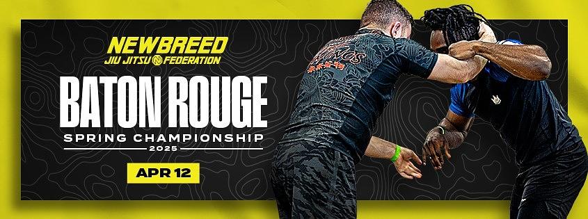 NEWBREED BATON ROUGE SPRING CHAMPIONSHIP