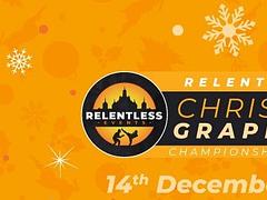 RELENTLESS EVENTS - CHRISTMAS OPEN