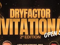 DRYFACTOR INVITATIONAL 2ª Edition