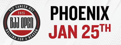Tap Cancer Out 2025 Phoenix BJJ Open