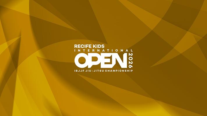 Recife Kids International Open IBJJF Jiu-Jitsu Championship 2026