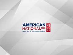 American National IBJJF Jiu-Jitsu No-Gi Championship 2026
