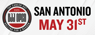 Tap Cancer Out 2025 San Antonio BJJ Open