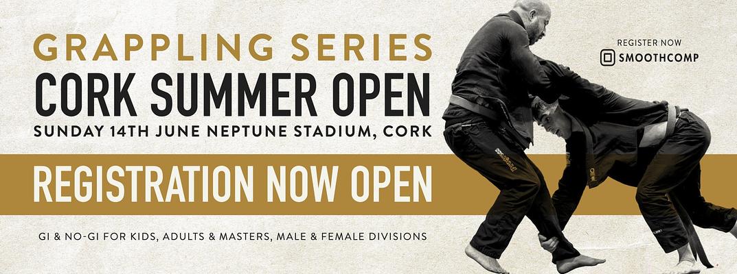 Grappling Series Cork Open Summer 2026