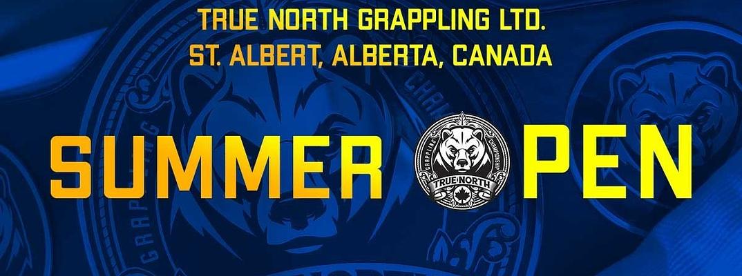 TRUE NORTH GRAPPLING - SUMMER OPEN (June 20, 2026)