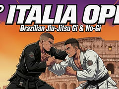 5° ITALIA OPEN di Brazilian jiu-jitsu Gi e No-Gi (Roma)