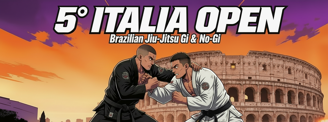 5° ITALIA OPEN di Brazilian jiu-jitsu Gi e No-Gi (Roma)