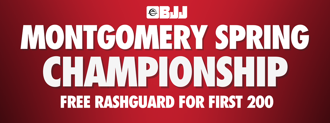 FUJI BJJ Montgomery Spring Championship