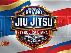 3ª ETAPA DO CAMPEONATO BAIANO DE JIU JITSU 2026