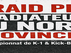 Grand Prix Gladiateurs du Nord Provincial (Championnat de K-1 & Kick-Boxing)