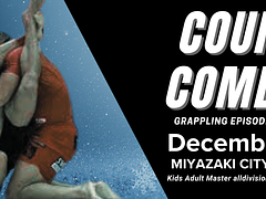 COUNT COMBAT GRAPPLING SEIRES EPISODE 9