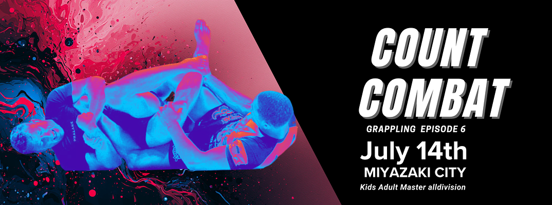 COUNT COMBAT GRAPPLING SEIRES EPISODE 6