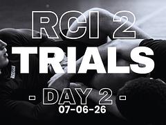 RCI 2 TRIALS (DAY 2)