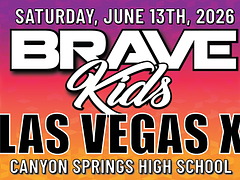Brave Kids Las Vegas X
