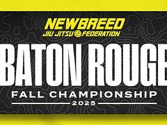 NEWBREED BATON ROUGE FALL CHAMPIONSHIP