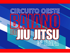 3ª ETAPA DO CIRCUITO OESTE BAIANO DE JIU JITSU FBJJE 2025