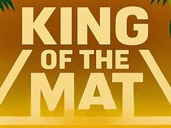 King Of The Mat