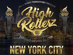 HIGH ROLLERZ OPEN - NEW YORK CITY