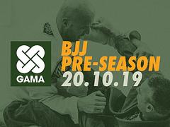GAMA - BJJ - Pre Season
