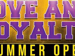 Love And Loyalty Summer Open