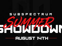 Sub Spectrum: Summer Showdown