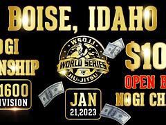 WSOJJ: Boise Cash Prize Gi and NoGi Jiu-Jitsu Tournament